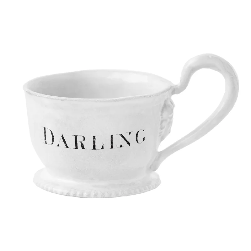 coffee mug with quote -Darling Tea Cup