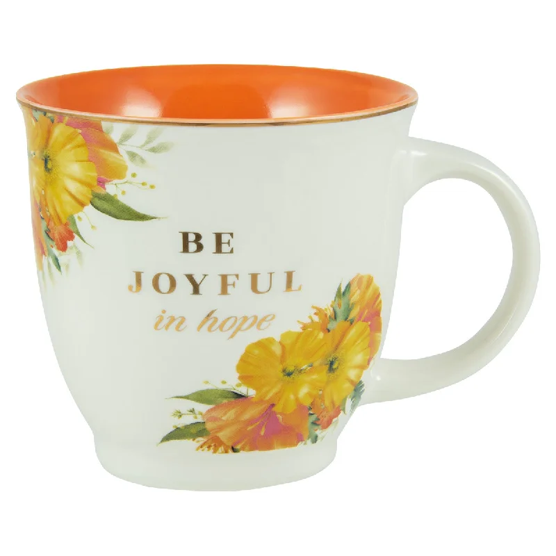 coffee mug with funny saying -Be Joyful In Hope Ceramic Mug With Orange Interior - Romans 12:12