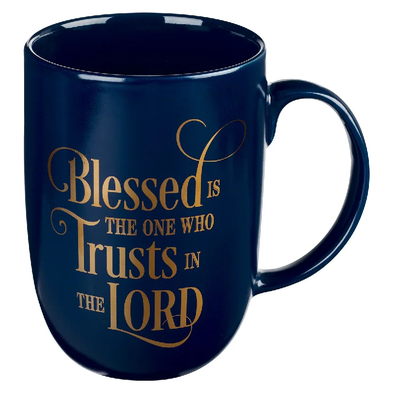 large ceramic tea mug -Blessed Is The One Who Trusts Ceramic Mug - Jer. 17:7