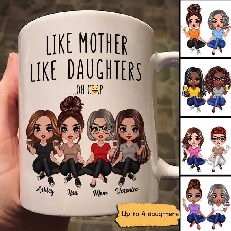 personalized tea mug -Like Mother Like Daughters Personalized Mug, Gift For Mom, For Daughters