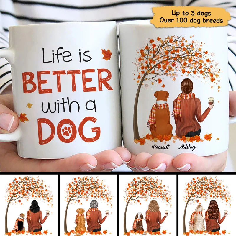 travel cup with cute design -Life Is Better With A Dog Fall Season Personalized Dog Mom Coffee Mug