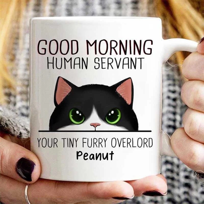 cute coffee cup with design -Good Morning Human Servant Fluffy Cat Half Face Personalized Mug