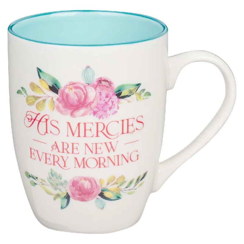 double wall travel mug -His Mercies Are New Every Morning Floral Ceramic Mug - Lamentations 3:22-23