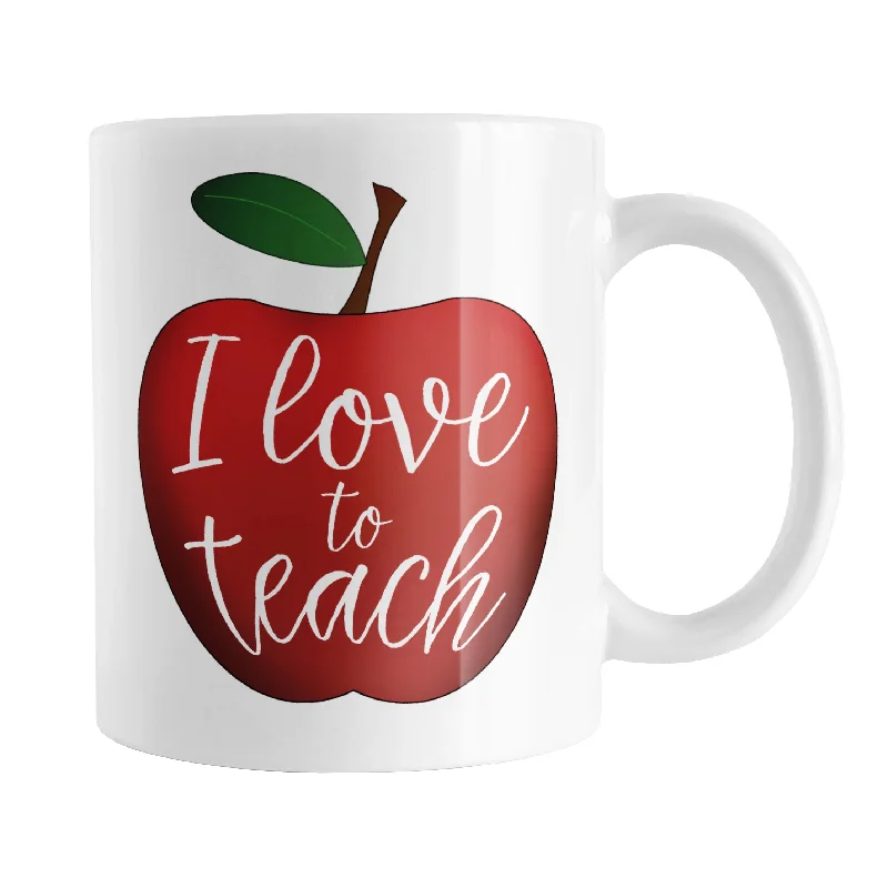 travel coffee mug for commuting -I Love to Teach, Red Apple Teacher Mug