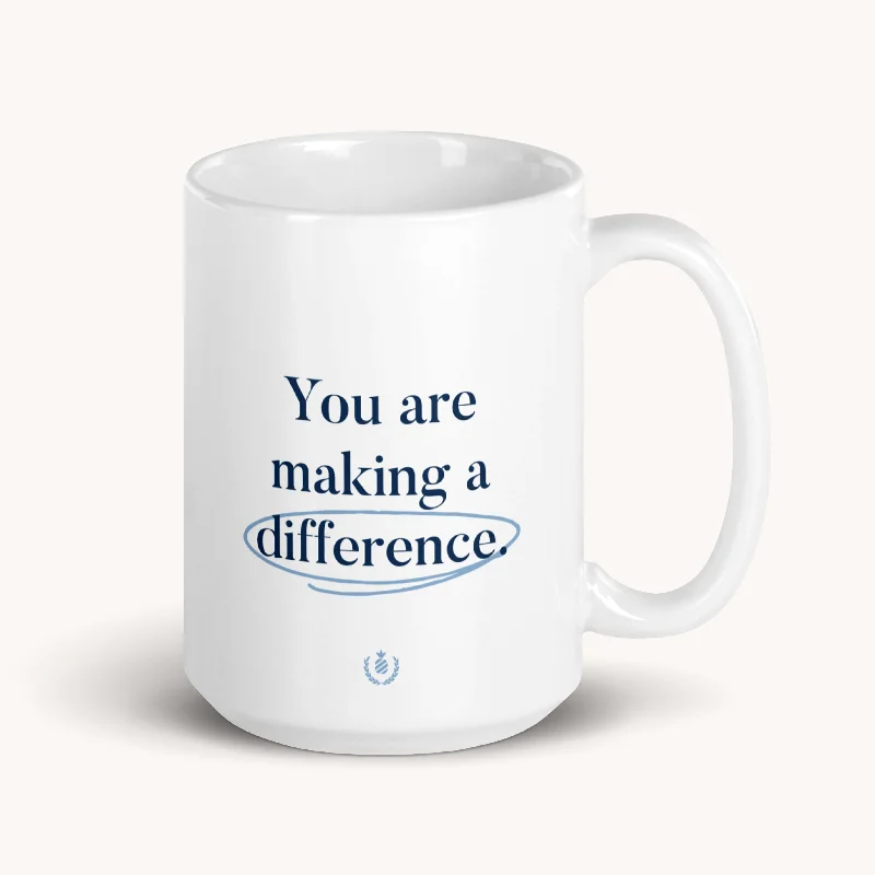 coffee mug with a message -Mug, Making A Difference