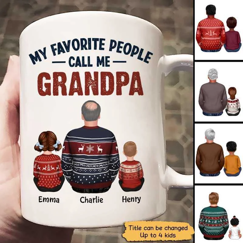 gold rimmed coffee mug -My Favorite People Call Me Dad Grandpa Personalized Mug