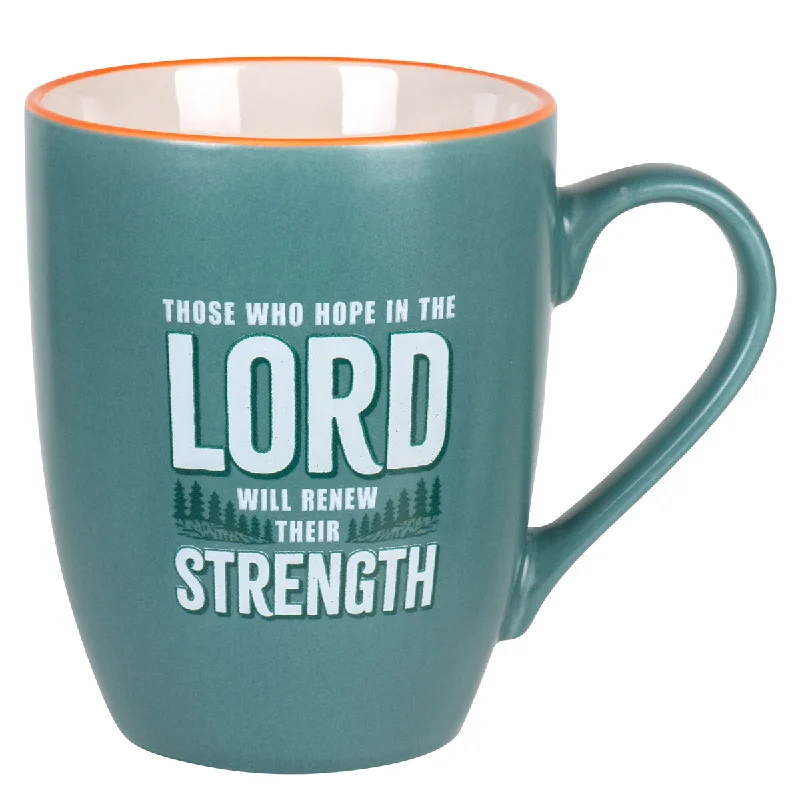 elegant coffee mug -Those Who Hope in the Lord Will Renew Their Strength Teal Ceramic Mug