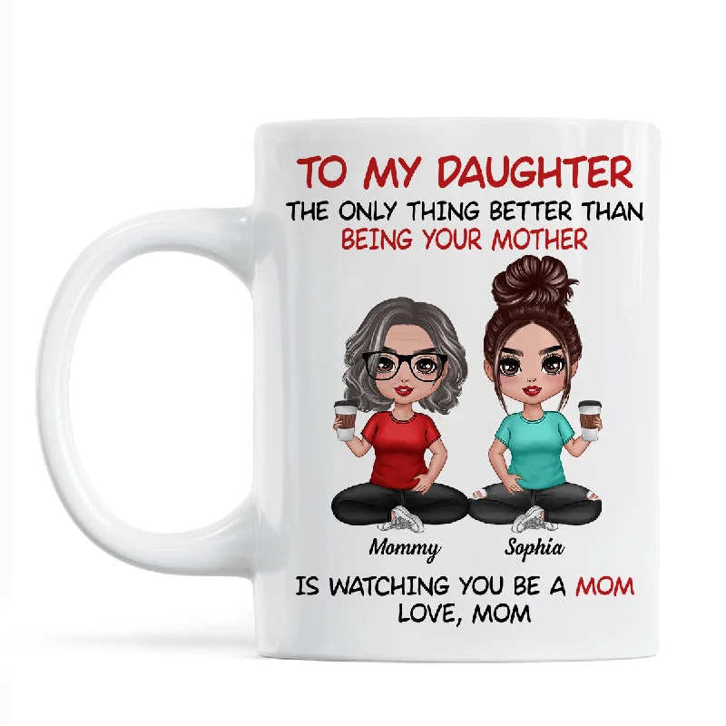 best coffee mug -To My Daughter From Mom Personalized Mug, Heartfelt Gift For Daughter