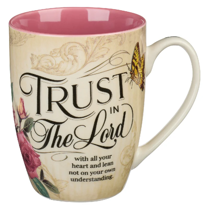 large ceramic coffee mug -Trust In The Lord Ceramic Mug - Proverbs 3:5