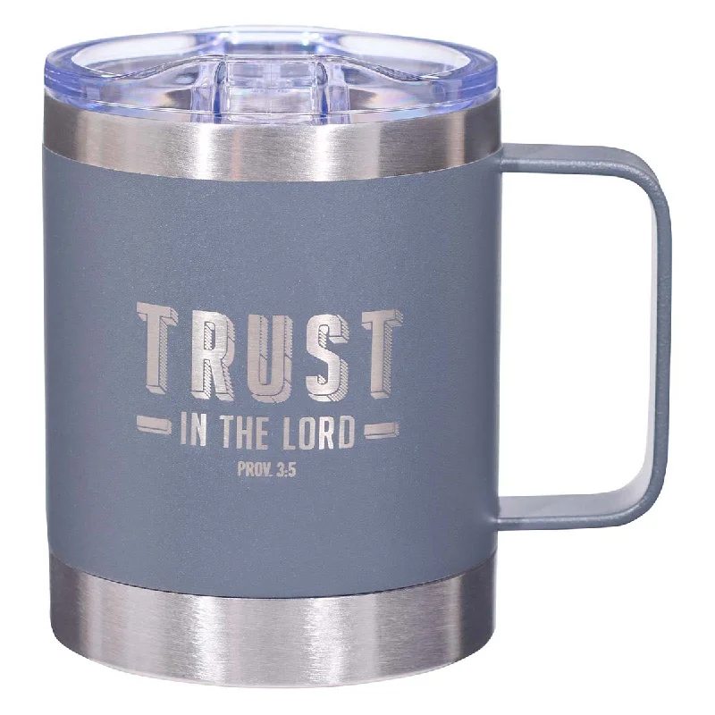 custom printed tea cup -Trust In The Lord Matte Grey Stainless Steel Camp Style Mug - Prov. 3:5