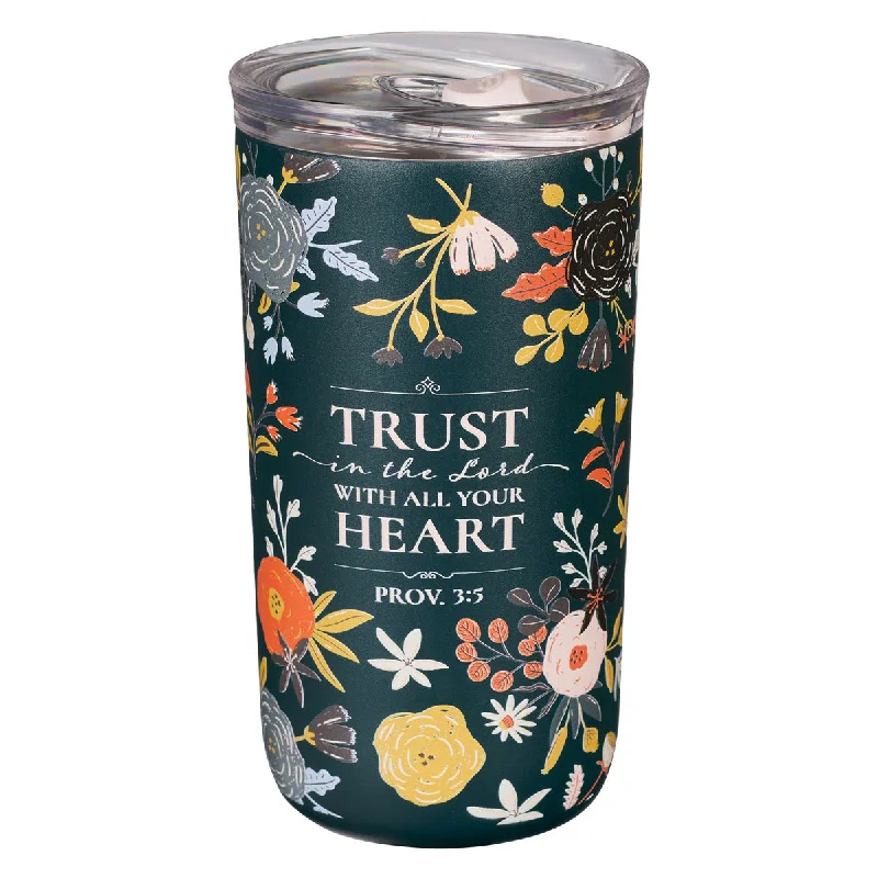 large travel cup for hot drinks -Trust in the Lord Stainless Steel Travel Mug