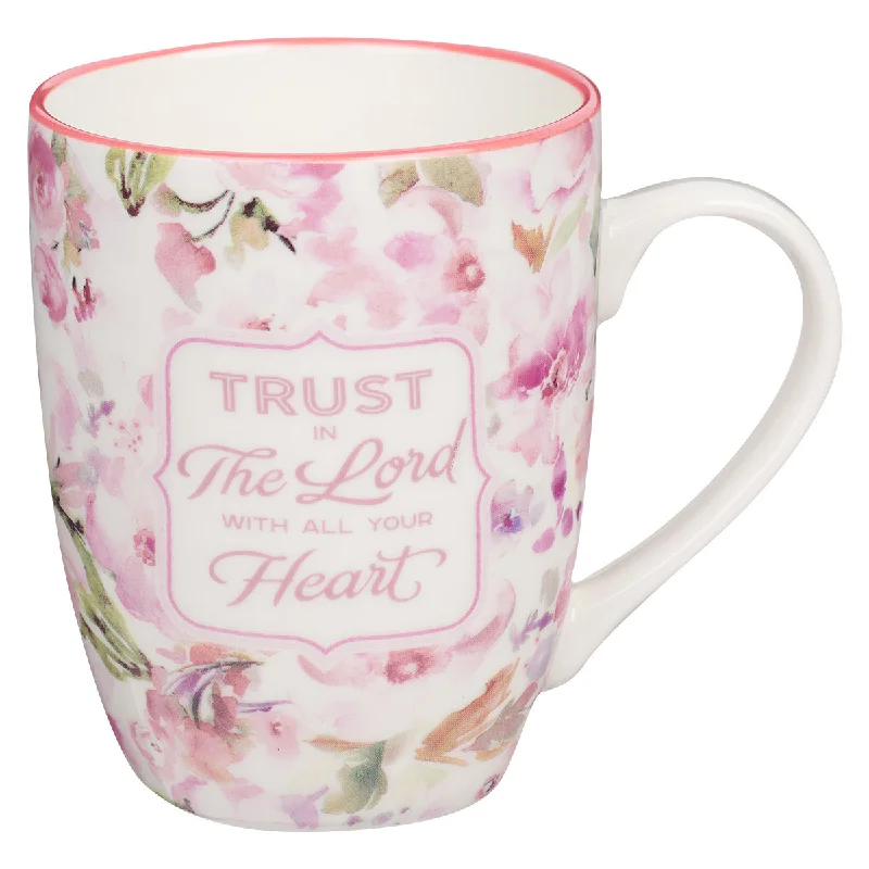 personalized mugs for family -Trust In The Lord With All Your Heart Multi Color Floral Ceramic Mug - Proverbs 3:5-6