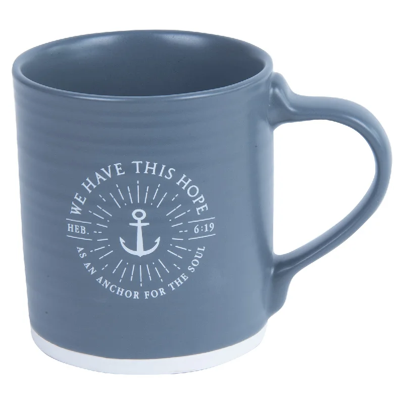 durable travel mug -We Have This Hope Grey Ceramic Mug - Hebrews 6:19