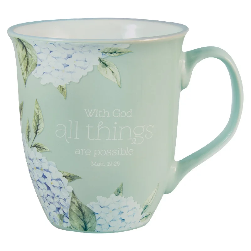 transparent coffee mug -With God All Things Are Possible Ceramic Mug - Matthew 19:26