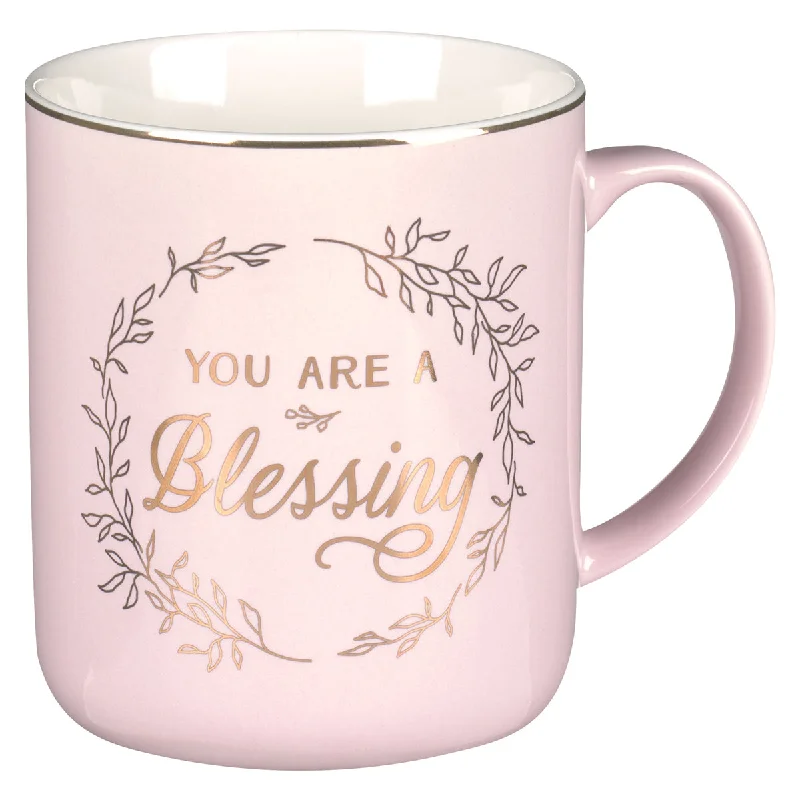 novelty coffee mug -You Are a Blessing Pink Ceramic Mug