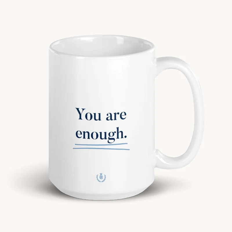 artist designed coffee mug -Mug, You Are Enough